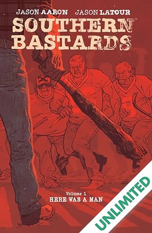 Southern Bastards Vol. 1: Here Was A Man